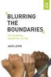 Blurring the Boundaries