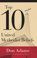 Top 10 United Methodist Beliefs