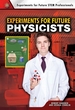 Experiments for Future Physicists