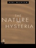 The Nature of Hysteria