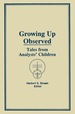 Growing Up Observed