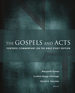 The Gospels and Acts