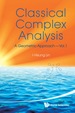 Classical Complex Analysis(Vol.1)