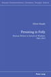 Persisting in Folly