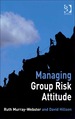 Managing Group Risk Attitude