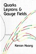 Quarks, Leptons and Gauge Fields