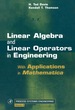 Linear Algebra and Linear Operators in Engineering