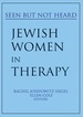 Jewish Women in Therapy