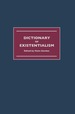 Dictionary of Existentialism