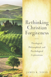 Rethinking Christian Forgiveness