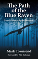 The Path of the Blue Raven