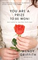 You Are a Prize to Be Won