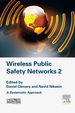 Wireless Public Safety Networks 2