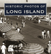 Historic Photos of Long Island