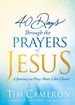 40 Days Through the Prayers of Jesus