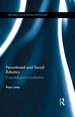 Personhood and Social Robotics