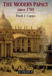 The Modern Papacy, 1798-1995