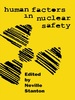 Human Factors in Nuclear Safety