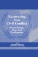 Recovering From Civil Conflict