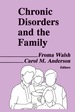 Chronic Disorders and the Family