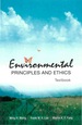 Environmental Principles and Ethics: (With Field Trip Guide)