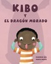 Kibo Y El Dragn Morado (Kibo and the Purple Dragon)