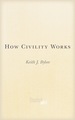 How Civility Works