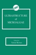 Ultrastructure of Microalgae