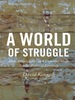 A World of Struggle