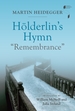 Hlderlin's Hymn "Remembrance"