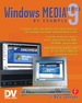 Windows Media 9 Series By Example