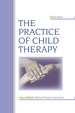 The Practice of Child Therapy