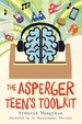 The Asperger Teen's Toolkit