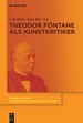 Theodor Fontane Als Kunstkritiker