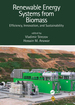 Renewable Energy Systems From Biomass