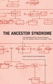 The Ancestor Syndrome