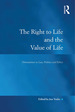 The Right to Life and the Value of Life