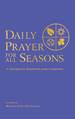 Daily Prayer for All Seasons