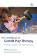 The Handbook of Gestalt Play Therapy