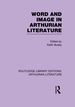 Word and Image in Arthurian Literature