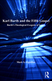 Karl Barth and the Fifth Gospel