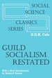 Guild Socialism Restated