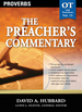The Preacher's Commentary-Vol. 15: Proverbs