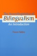 The Neurolinguistics of Bilingualism