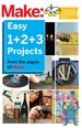 Make: Easy 1 2 3 Projects