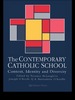 The Contemporary Catholic School