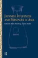 Japanese Influences and Presences in Asia