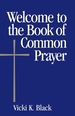 Welcome to the Book of Common Prayer