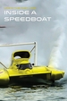 Inside a Speedboat