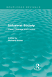 Industrial Society (Routledge Revivals)
